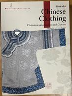 Chinese Clothing, Costumes, Adorments and Culture - Hua Mei, Boeken, Hua Mei, Ophalen of Verzenden, Zo goed als nieuw, Azië