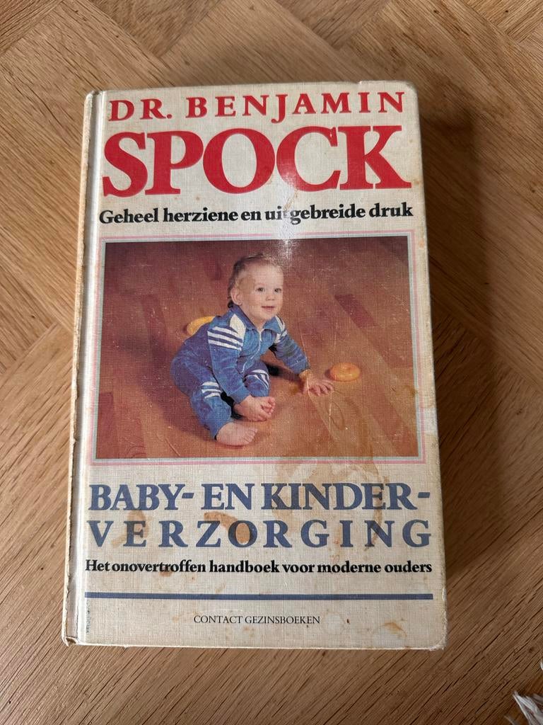 Dr. Benjamin Spock - Baby- en Kinderverzorging, Ophalen, Gelezen, Opvoeding tot 6 jaar