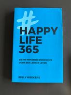 Happy Life 365 - Kelly Weekers, Boeken, Ophalen of Verzenden, Zo goed als nieuw, Overige onderwerpen