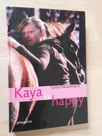 KAYA IS HAPPY  Gaby Hauptman, Ophalen of Verzenden, Gelezen