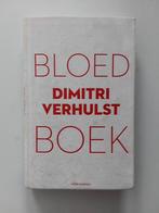 Dimitri Verhulst : Bloed Boek, Boeken, Ophalen of Verzenden, Zo goed als nieuw, Dimitri Verhulst, Nederland