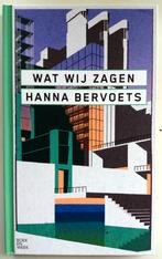 Hanna Bervoets - Wat zij zagen (Ex.1), Ophalen of Verzenden, Nieuw