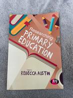 Researching Primary Education Rebecca Austin, Ophalen of Verzenden, Zo goed als nieuw