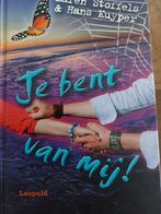 Maren Stoffels en Kuyper - Je bent van mij!, Ophalen of Verzenden, Gelezen, Hans Kuyper; Maren Stoffels