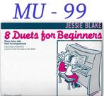 MU-99 Piano Bladmuziek - Jessie Blake: 8 Duets for beginners, Muziek en Instrumenten, Bladmuziek, Les of Cursus, Piano, Gebruikt