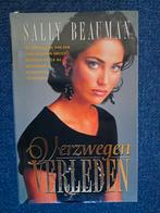 Sally Beauman.
Verzwegen verleden., Ophalen of Verzenden, Zo goed als nieuw