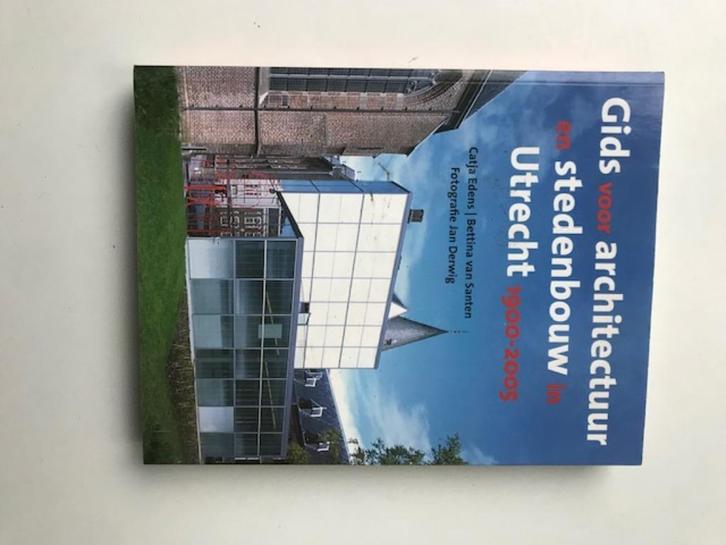 Gids voor architectuur en stedenbouw in Utrecht 1900-2005, Boeken, Geschiedenis | Stad en Regio, Zo goed als nieuw, 20e eeuw of later