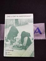 J H Kruizinga- Zag u dat in Amsterdam ?, Boeken, Geschiedenis | Stad en Regio, Verzenden, Zo goed als nieuw