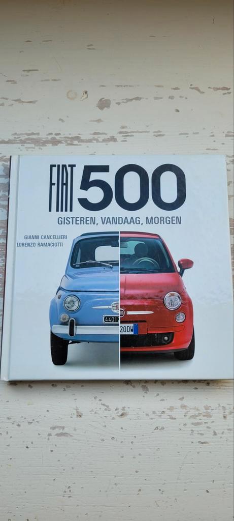 Fiat 500: Gisteren, Vandaag, Morgen - Boek, Boeken, Auto's | Boeken, Gelezen, Ophalen of Verzenden