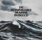 De Koninklijke Marine in beeld, Ophalen of Verzenden, Gelezen, Marine