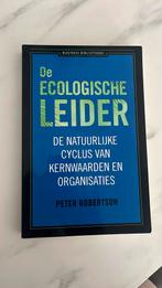 Peter Robertson - De ecologische leider, Ophalen of Verzenden, Zo goed als nieuw, Peter Robertson