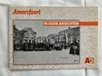 Amersfoort in oude ansichten / J.D.H. van der Neut, 20e eeuw of later, J.D.H. van der Neut, Ophalen of Verzenden, Zo goed als nieuw