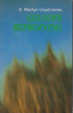 D. Martyn Lloyd-Jones - Geloofsbeproeving, Boeken, Godsdienst en Theologie, Ophalen of Verzenden, Gelezen