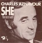 Charles Aznavour - She (Single), Gebruikt, Wereldmuziek, 7 inch, Single