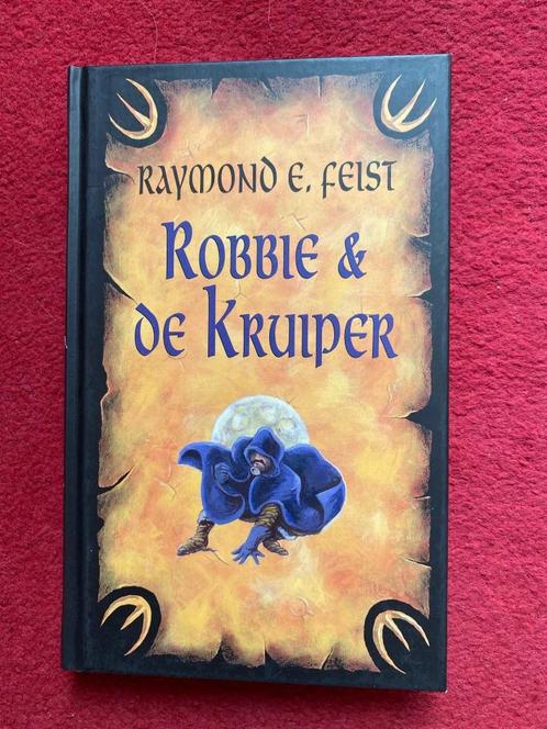 RAYMOND FEIST ROBBIE EN DE KRUIPER IN NIEUWSTAAT,HARDCOVER, Boeken, Fantasy, Zo goed als nieuw, Ophalen of Verzenden