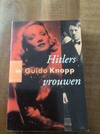 Hitlers vrouwen, Guido Knopp, Algemeen, Ophalen of Verzenden, Zo goed als nieuw