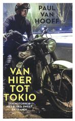 Van hier tot Tokio door Paul van Hooff, Ophalen of Verzenden, Zo goed als nieuw, Paul van Hooff, Europa