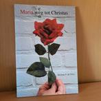 H. de Vries - Maria een weg tot Christus, Boeken, Ophalen of Verzenden, Zo goed als nieuw, H. de Vries
