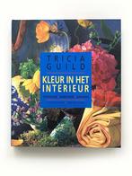 Boek Kleur in het interieur,  Tricia Guild, Boeken, Ophalen of Verzenden, Nieuw, Tricia Guild, Interieur en Design