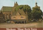 Workum Waag-Kerk-Toren, Verzenden, 1980 tot heden, Ongelopen, Friesland