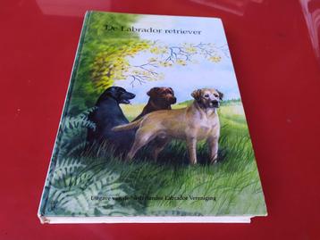 De Labrador Retriever - Uitgave Nederlandse Labrador... beschikbaar voor biedingen