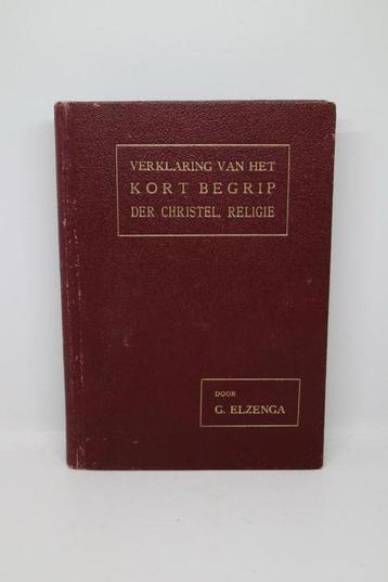 Verklaring van het Kort Begrip - G. Elzenga  beschikbaar voor biedingen