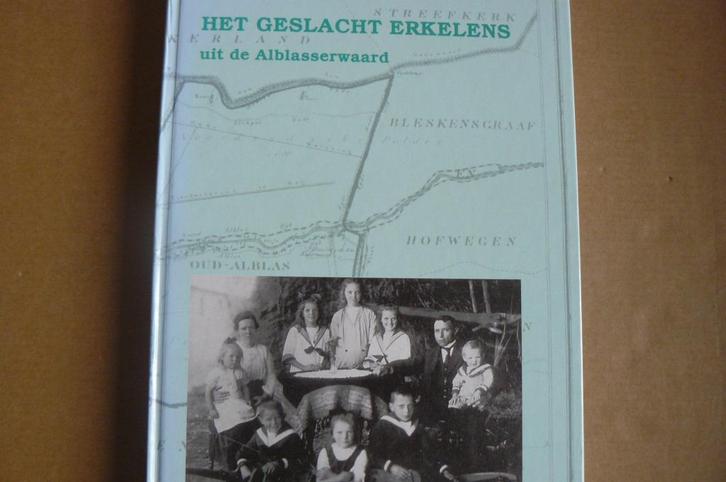 ALBLASSERWAARD / Het Geslacht Erkelens / genealogie, Boeken, Geschiedenis | Vaderland, Zo goed als nieuw, Ophalen of Verzenden