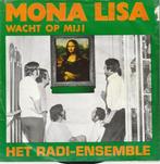 Radi Ensemble - Mona lisa - Wanneer komje weer - Nr  78, Cd's en Dvd's, Vinyl | Nederlandstalig, Ophalen of Verzenden