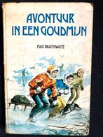 Avontuur in een goudmijn van Max Braithwaite, Ophalen, Gelezen