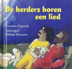 DE HERDERS HOREN EEN LIED- Vrouwke Klapwijk- KERSTverhaal, Vrouwke Klapwijk, 5 of 6 jaar, Fictie algemeen, Jongen of Meisje