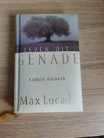 Max Lucado - Leven uit genade, Ophalen of Verzenden, Zo goed als nieuw, Max Lucado