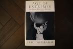 Age of Extremes (Eric Hobsbawm, hardcover), Overige gebieden, Ophalen of Verzenden, Zo goed als nieuw, 20e eeuw of later