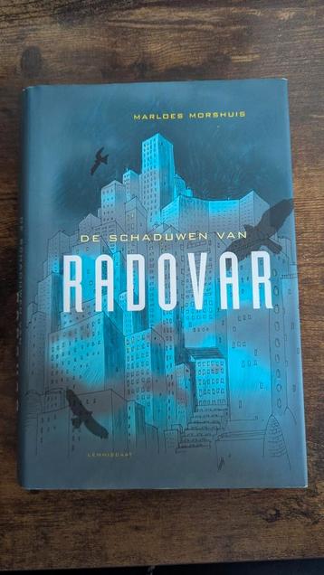 Marloes Morshuis - De schaduwen van Radovar beschikbaar voor biedingen