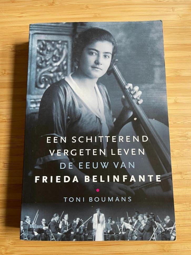 Een schitterend vergeten leven de eeuw van Frieda Belinfante, Boeken, Biografieën, Gelezen, Kunst en Cultuur, Ophalen of Verzenden