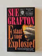 Sue Grafton - E staat voor explosief, Ophalen of Verzenden, Zo goed als nieuw, Nederland, Sue Grafton