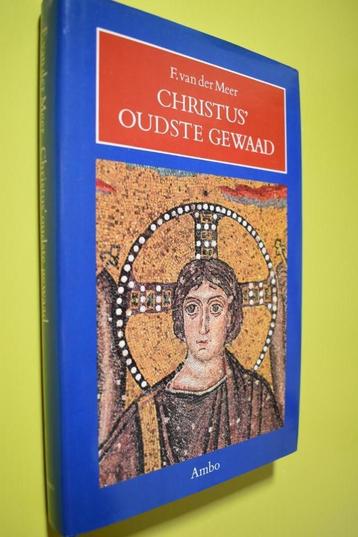 Christus' oudste gewaad- 1989- F. v/d Meer- beschikbaar voor biedingen