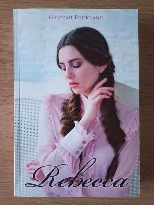 Rebecca, Hannah Buckland, christelijk historisch, ZGAN!!!, Boeken, Historische romans, Zo goed als nieuw, Ophalen of Verzenden
