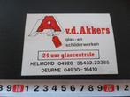 sticker helmond deurne vd akkers glas- en schilderwerken, Verzamelen, Ophalen, Zo goed als nieuw, Bedrijf of Vereniging
