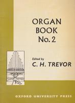 C.H.TREVOR - ORGAN BOOK No.2, Muziek en Instrumenten, Gebruikt, Ophalen of Verzenden