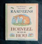 Prentenboek RAAD EENS HOEVEEL IK VAN JE HOU, Boeken, Ophalen of Verzenden, Zo goed als nieuw, Sam McBratney, Prentenboek