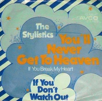 single vinyl  THE STYLISTICS – You'll Never Get To Heaven beschikbaar voor biedingen