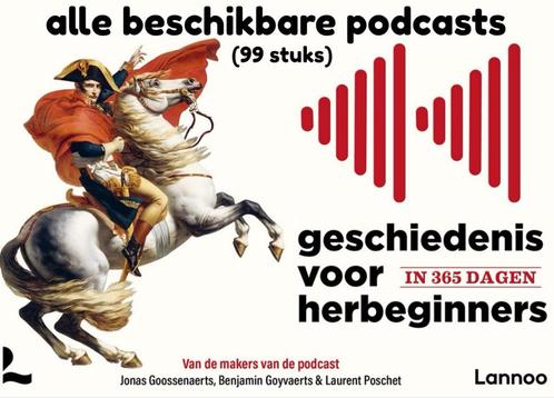 GESCHIEDENIS VOOR HERBEGINNERS (ALLE 99 PODCASTS), Boeken, Geschiedenis | Wereld, 20e eeuw of later, Verzenden