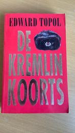Edward Topol - Kremlin koorts, Ophalen of Verzenden