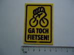 sticker oud GA TOCH FIETSEN fiets racefiets retro enfb, Verzenden, Zo goed als nieuw, Bedrijf of Vereniging