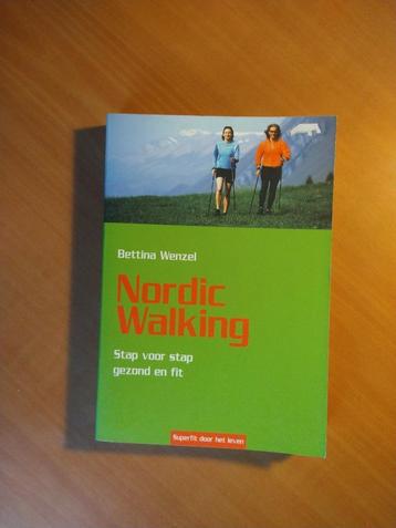 Nordic Walking. Stap voor stap gezond en fit. beschikbaar voor biedingen