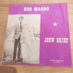 Rob mando /jouw brief, Cd's en Dvd's, Vinyl | Nederlandstalig, Ophalen of Verzenden, Gebruikt, Overige formaten, Levenslied of Smartlap