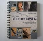 Beeldhouwen, een handboek voor beginners en gevordenden, Hobby en Vrije tijd, Overige Hobby en Vrije tijd, Nieuw, Ophalen of Verzenden