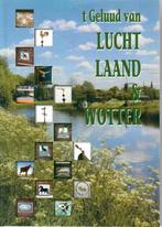 t Geluud van lucht, land en wotter Groningen, Ophalen of Verzenden, 20e eeuw of later, Nieuw