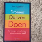 Dromen, Durven, Doen - Ben Tiggelaar, Ophalen of Verzenden, Zo goed als nieuw, Ben Tiggelaar