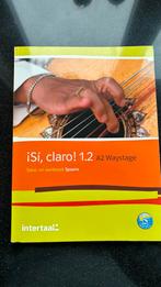 Sí, claro! 1.2 - Tekst- en Werkboek Spaans, Ophalen of Verzenden, Zo goed als nieuw, Non-fictie